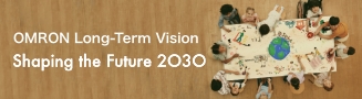OMRON Long-Term Vision Shaping the Future 2030